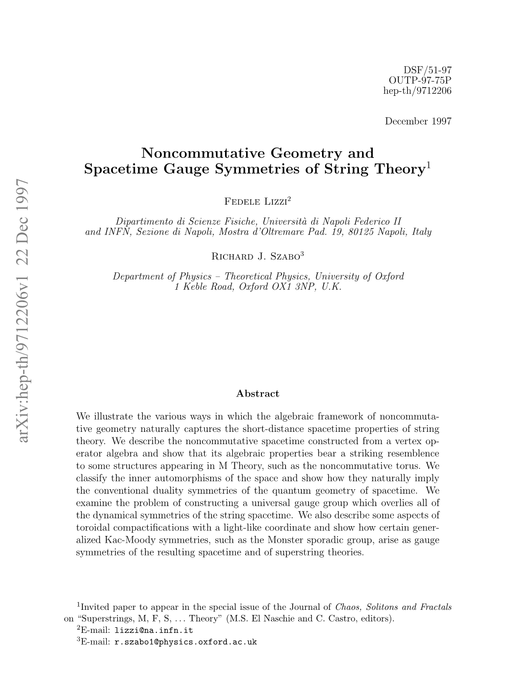 Noncommutative Geometry and Spacetime Gauge Symmetries Of