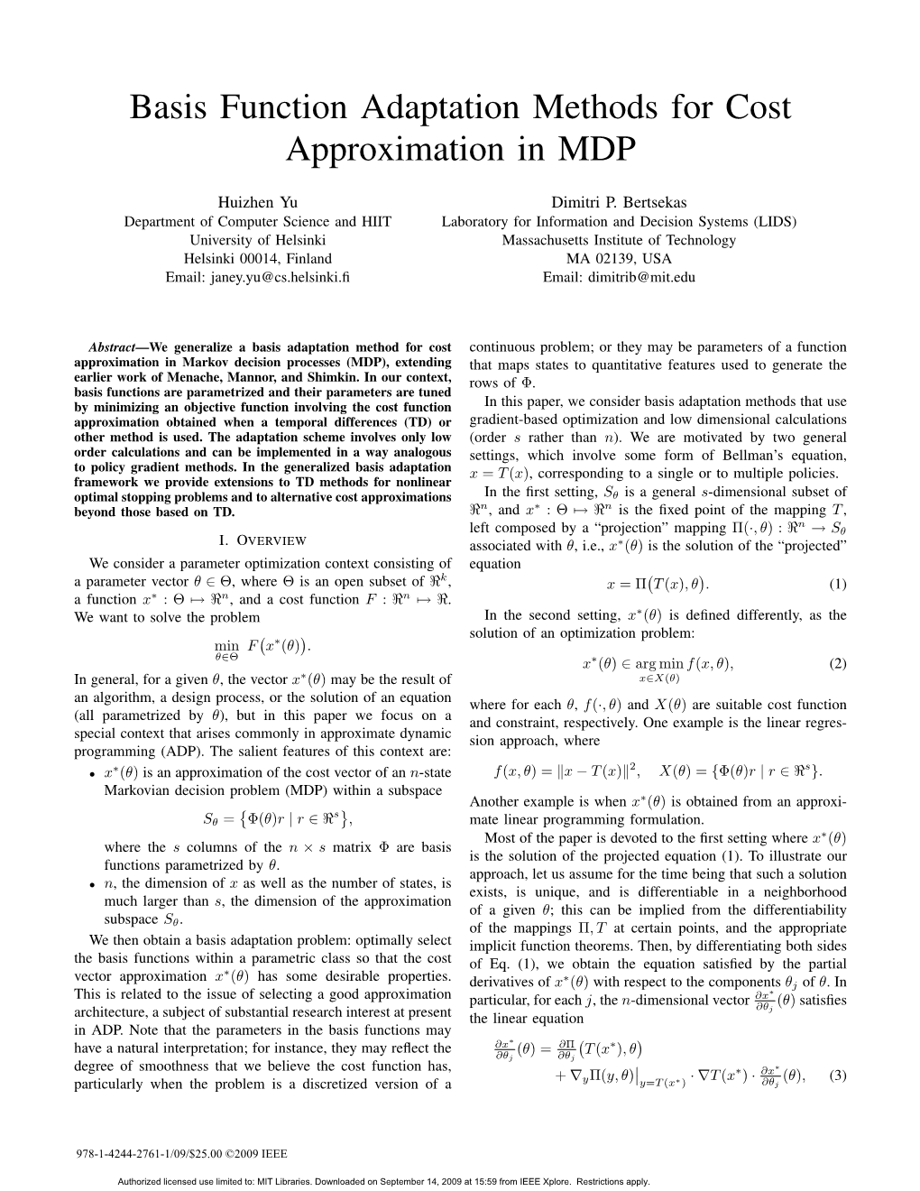 Basis Function Adaptation Methods for Cost Approximation in MDP