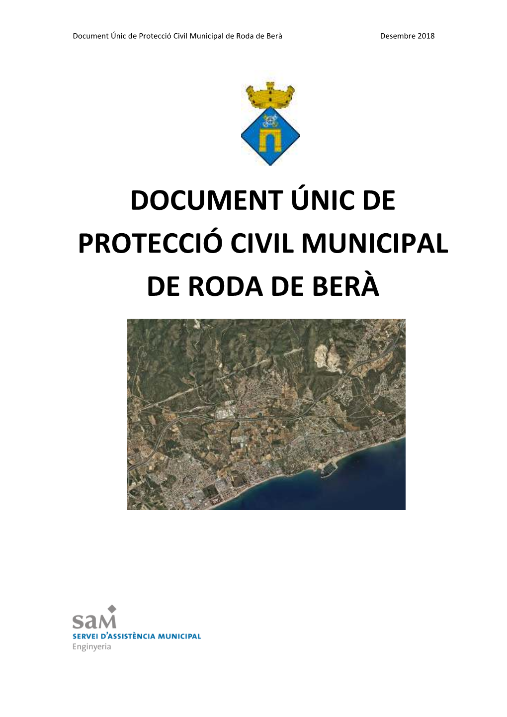 Document Únic De Protecció Civil Municipal De Roda De Berà Desembre 2018