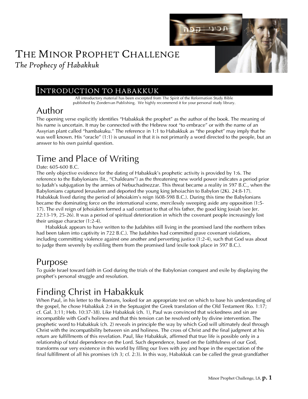 Author Time and Place of Writing Purpose Finding Christ in Habakkuk