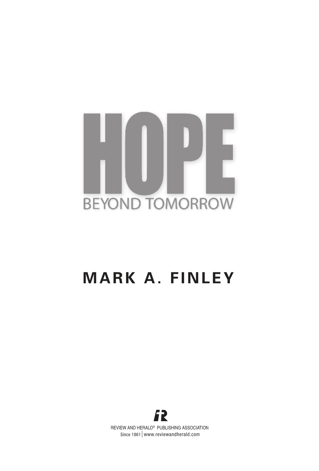 Download Hope Beyond Tomorrow (PDF)