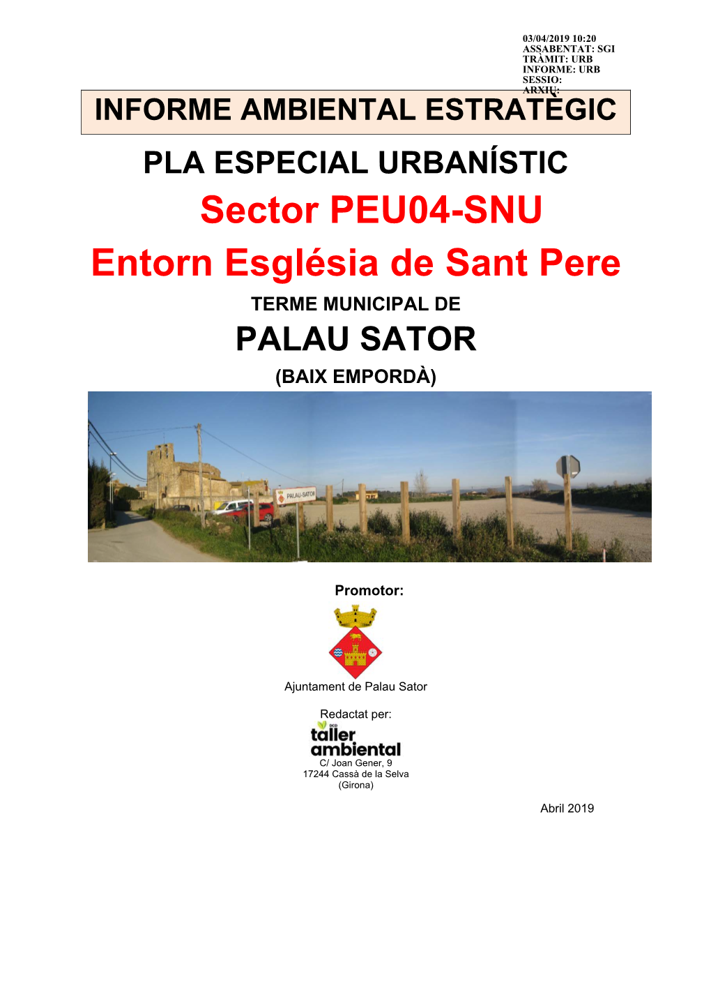 Sector PEU04-SNU Entorn Església De Sant Pere TERME MUNICIPAL DE PALAU SATOR (BAIX EMPORDÀ)