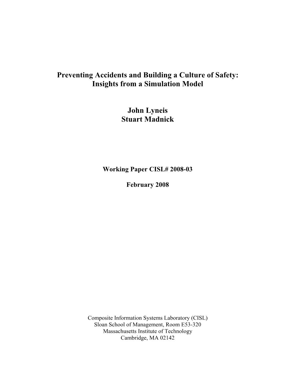 Preventing Accidents and Building a Culture of Safety: Insights from a Simulation Model