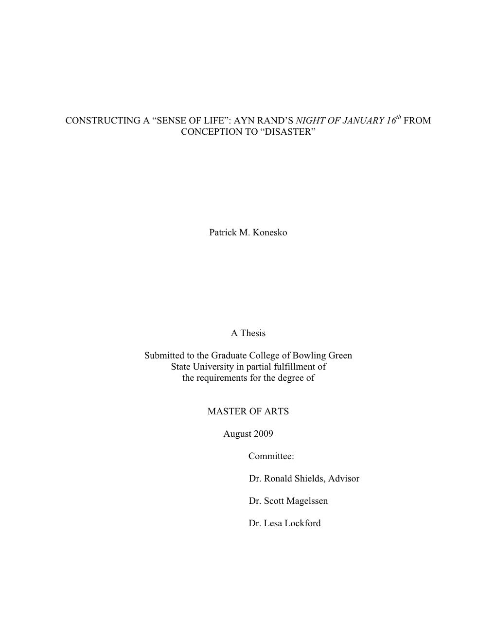 Constructing a “Sense of Life”: Ayn Rand's Night of January 16Th from Conception To