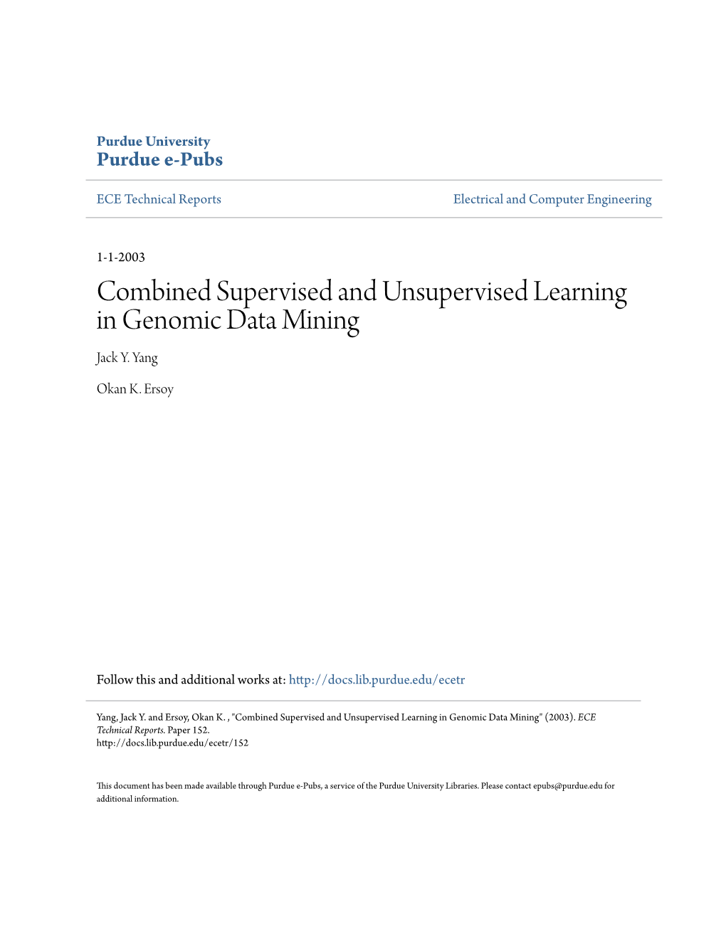 Combined Supervised and Unsupervised Learning in Genomic Data Mining Jack Y