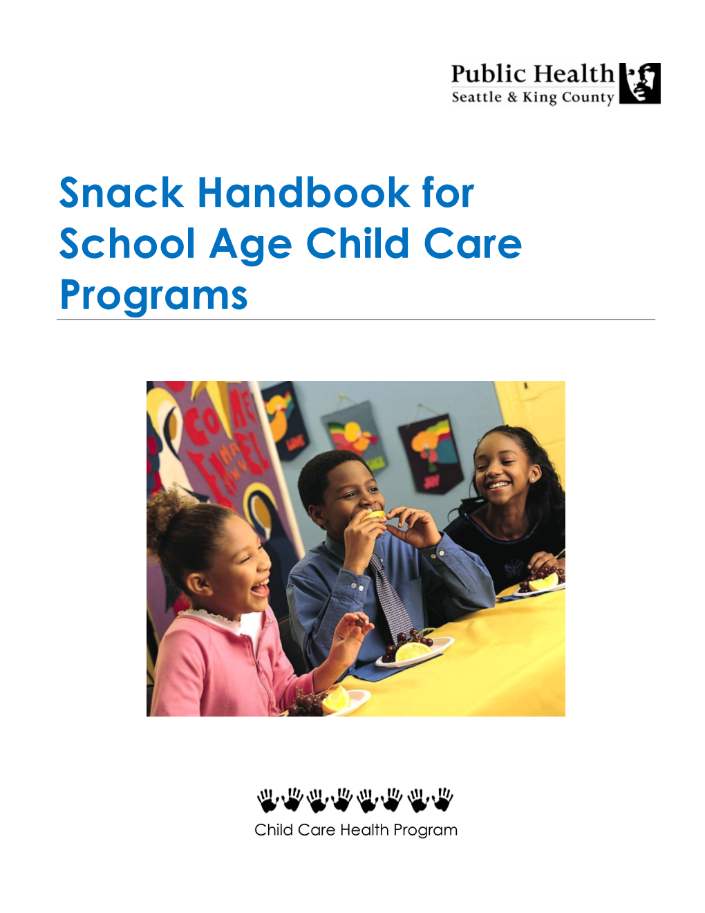 Snack Handbook for School Age Child Care Programs