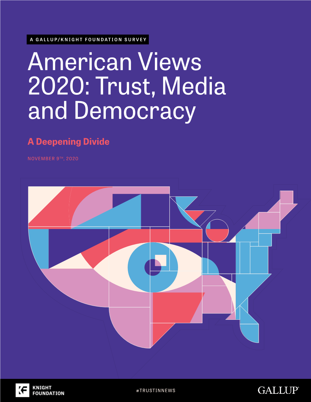 American Views 2020: Trust, Media and Democracy