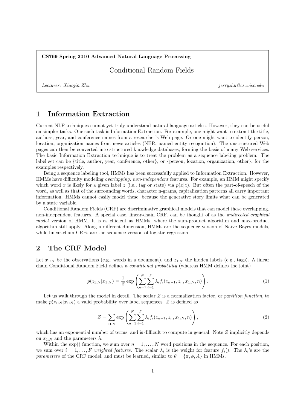 Conditional Random Fields 1 Information Extraction 2 the CRF