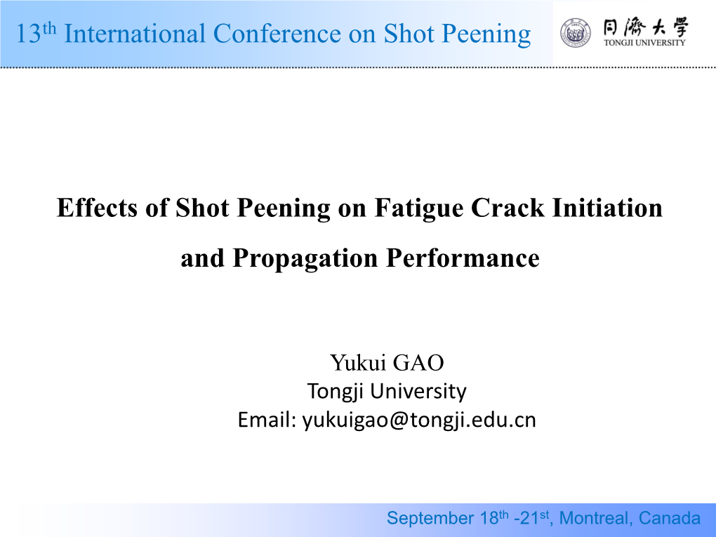 Effects of Shot Peening on Fatigue Crack Initiation and Propagation Performance