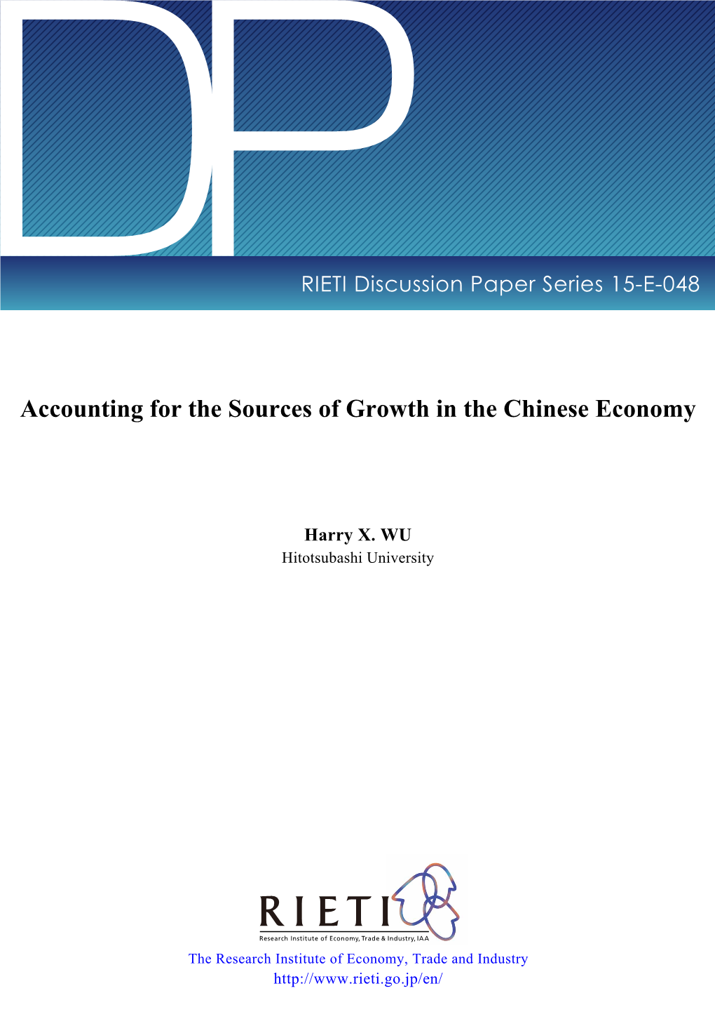 Accounting for the Sources of Growth in the Chinese Economy