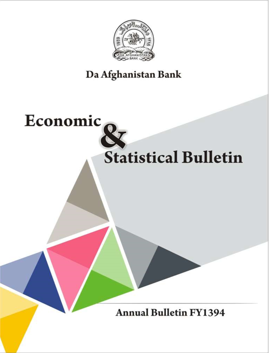 Da Afghanistan Bank Annual Economic and Statistical Bulletin 2015