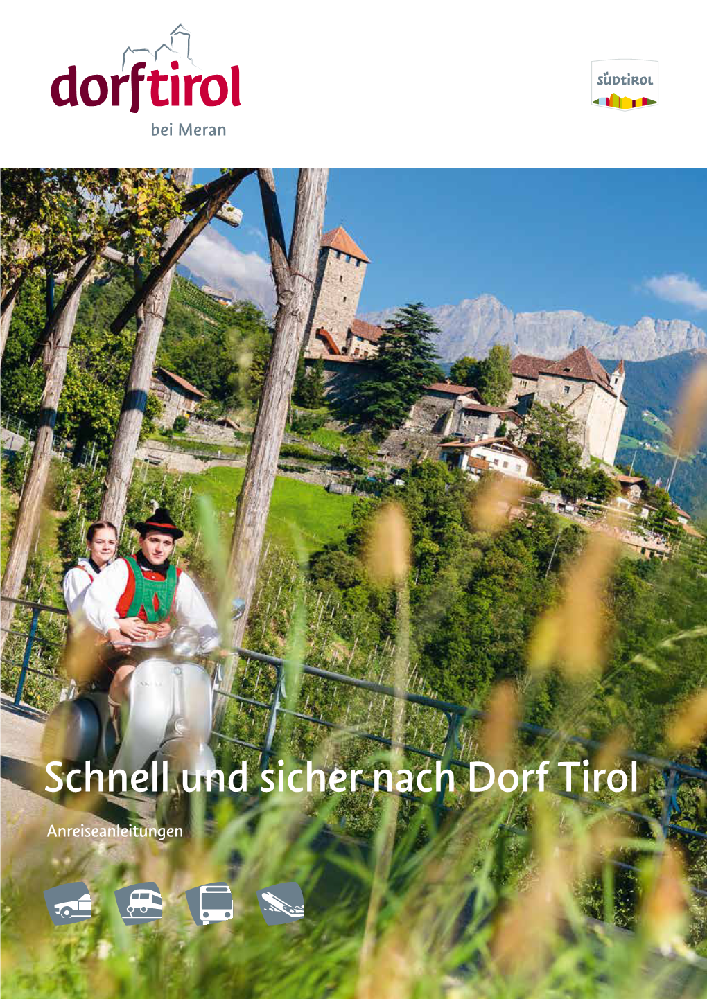Schnell Und Sicher Nach Dorf Tirol