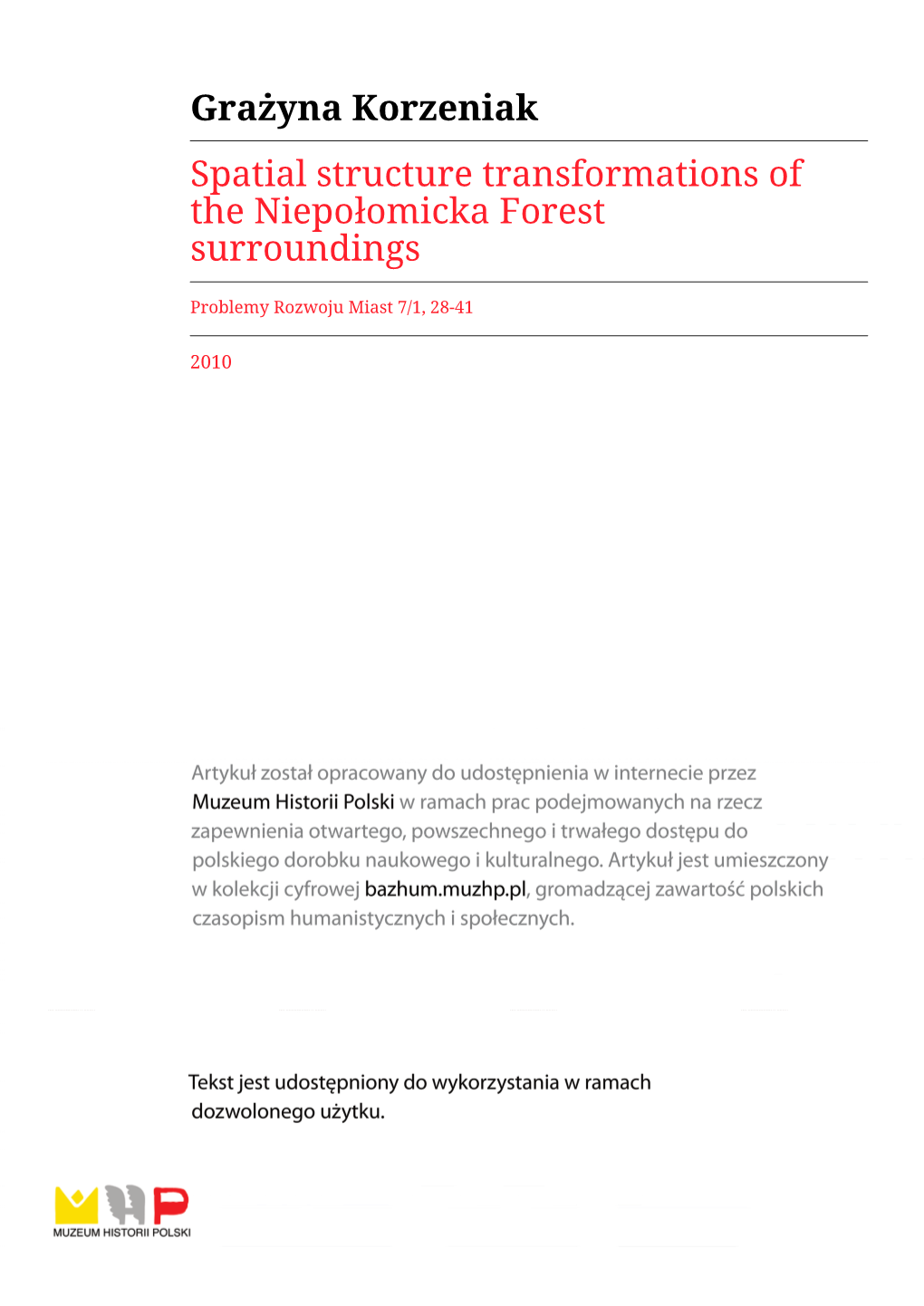 Grażyna Korzeniak Spatial Structure Transformations of the Niepołomicka Forest Surroundings