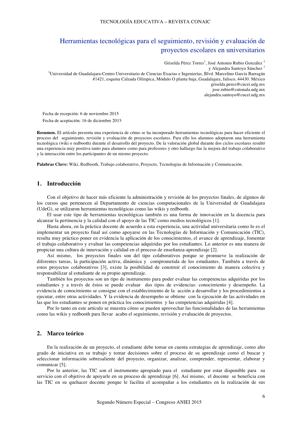 Herramientas Tecnológicas Para El Seguimiento, Revisión Y Evaluación De Proyectos Escolares En Universitarios