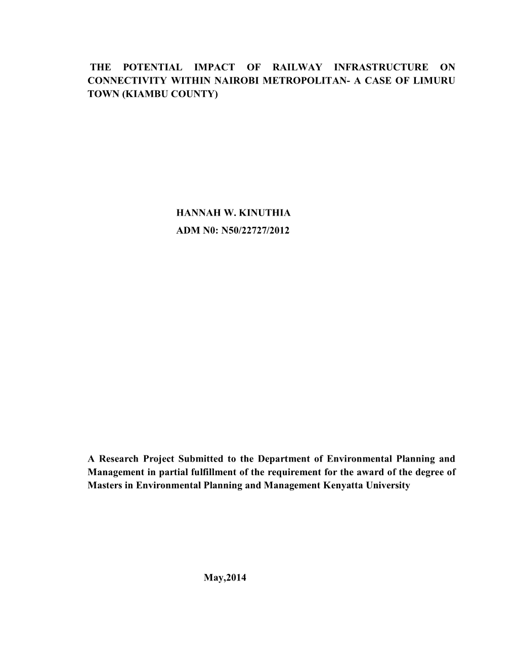 The Potential Impact of Railway Infrastructure on Connectivity Within Nairobi Metropolitan- a Case of Limuru Town (Kiambu County)