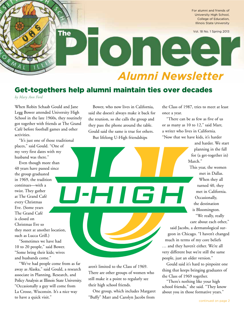 Alumni Newsletter Get-Togethers Help Alumni Maintain Ties Over Decades by Mary Ann Ford