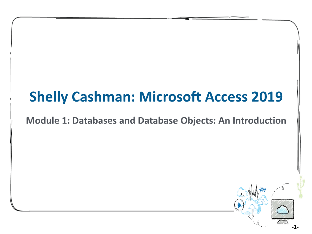 Shelly Cashman: Microsoft Access 2019