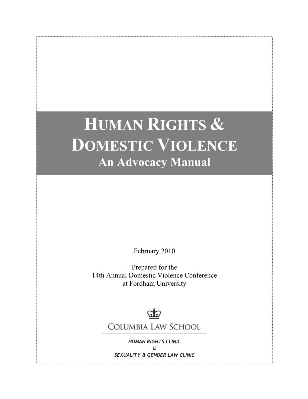 Human Rights and Domestic Violence: an Advocacy Manual
