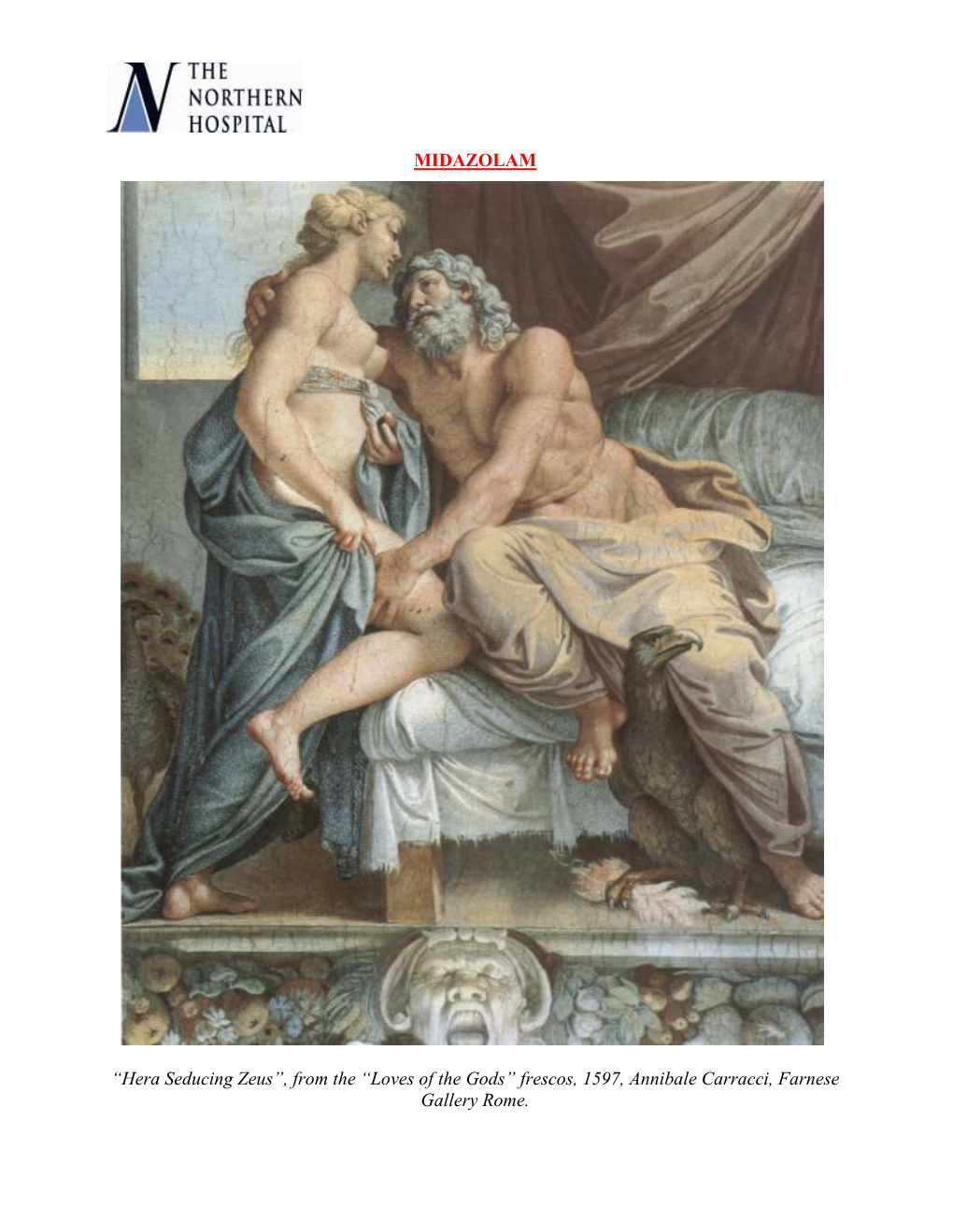 MIDAZOLAM “Hera Seducing Zeus”