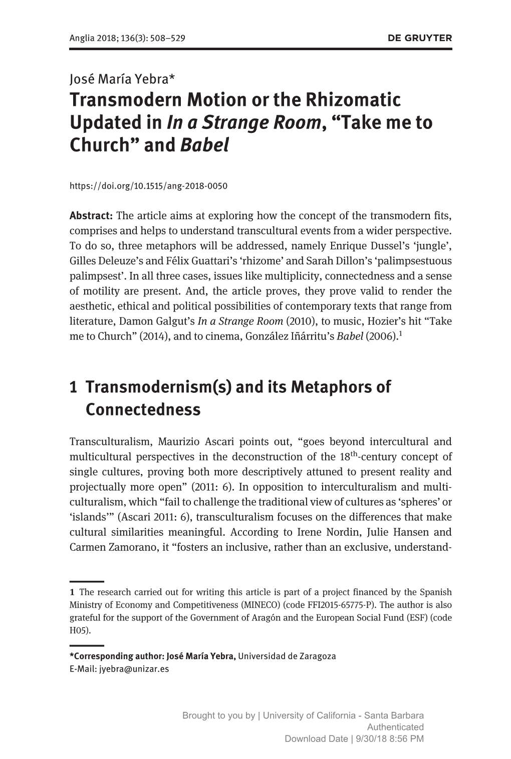 Transmodern Motion Or the Rhizomatic Updated in in a Strange Room, “Take Me to Church” and Babel