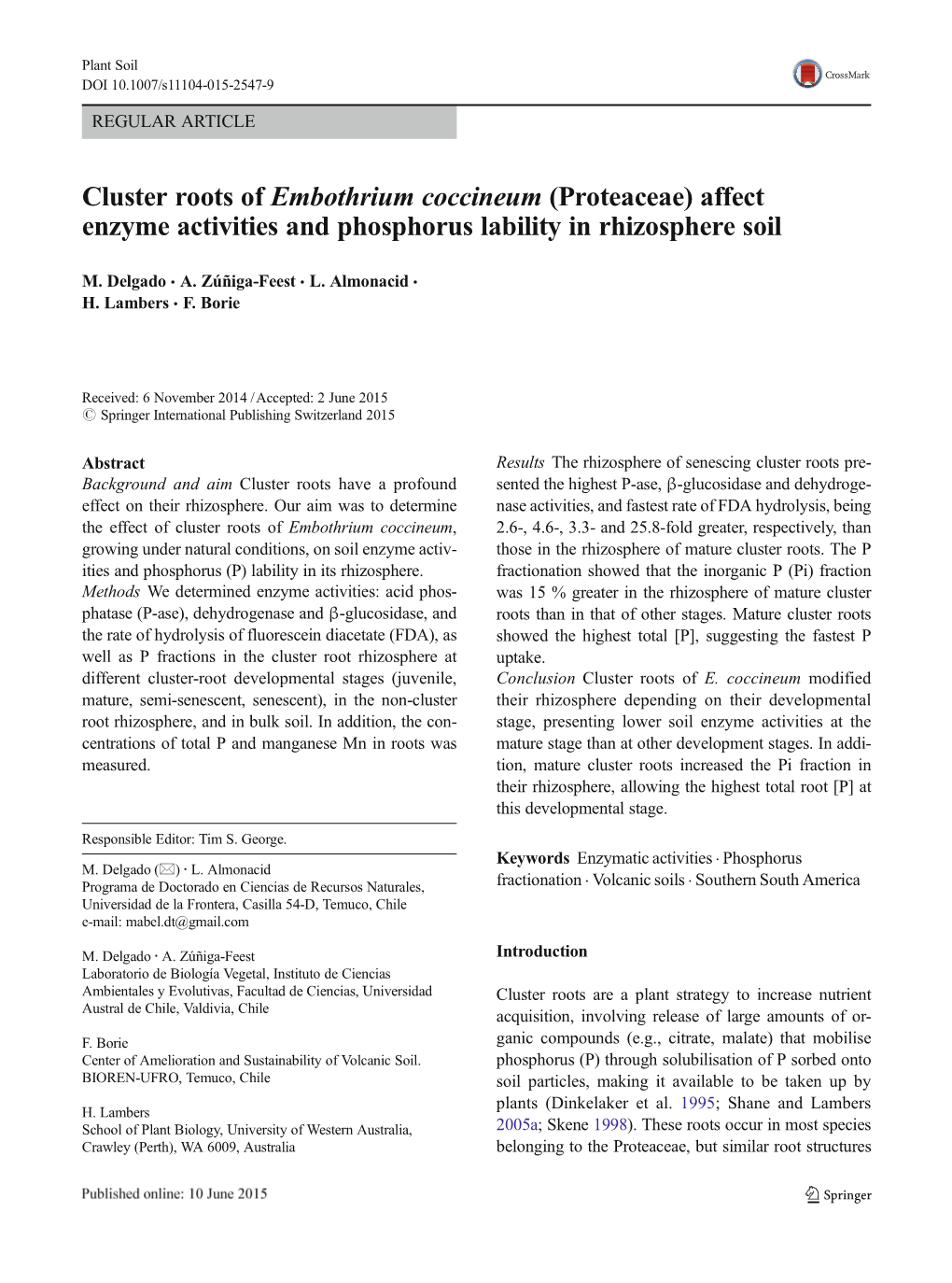 Cluster Roots of Embothrium Coccineum (Proteaceae) Affect Enzyme Activities and Phosphorus Lability in Rhizosphere Soil