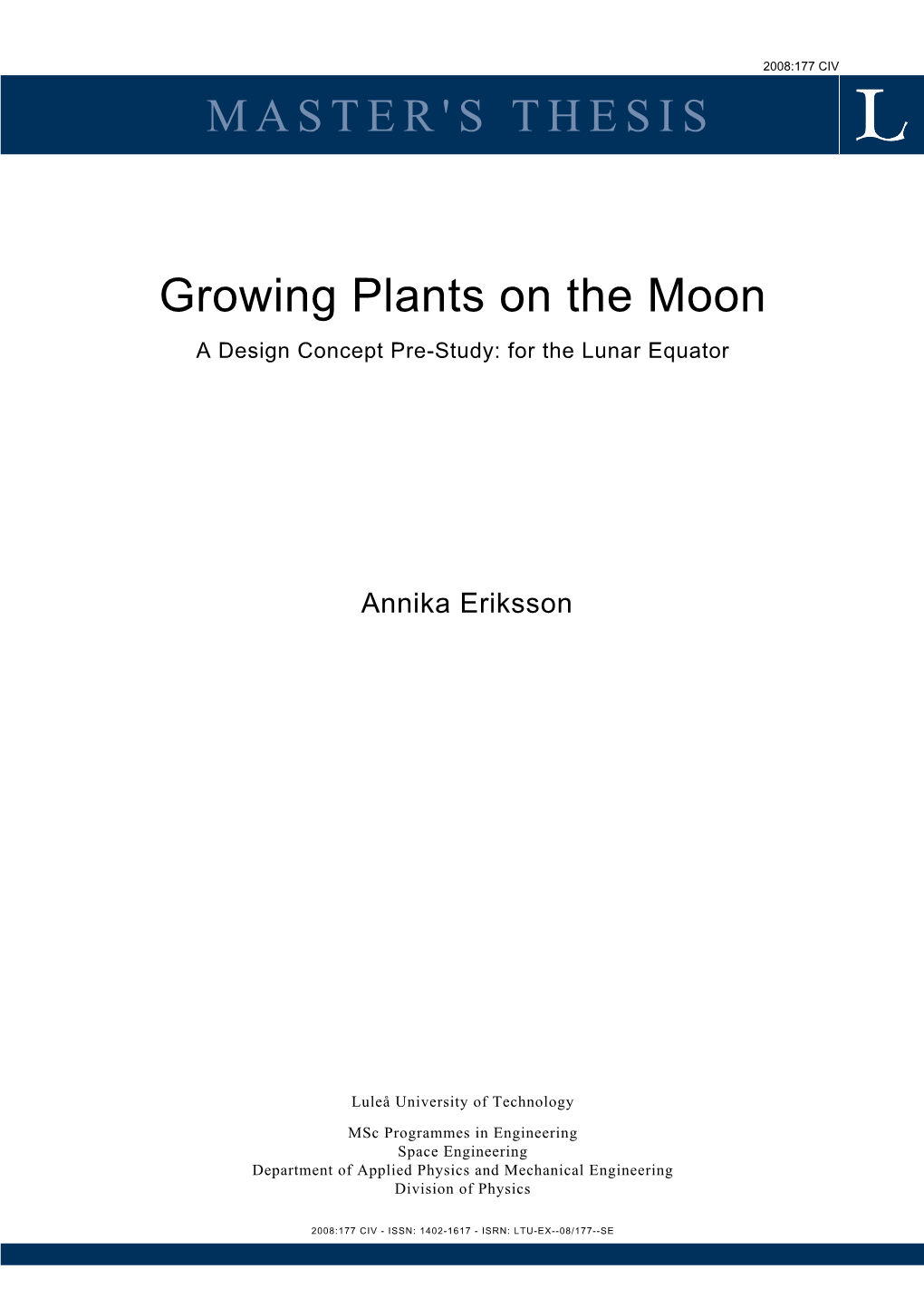 MASTER's THESIS Growing Plants on the Moon