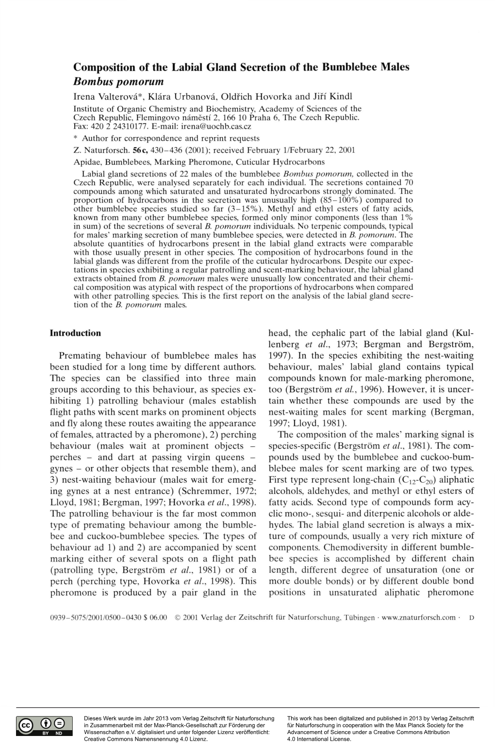 Composition of the Labial Gland Secretion of the Bumblebee Males Bombus Pomorum