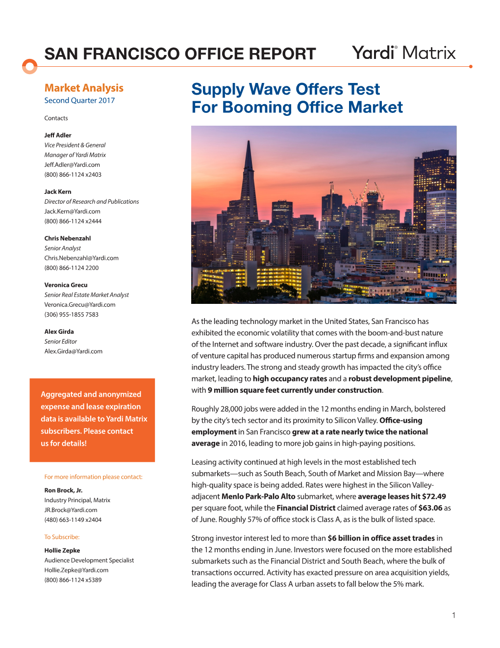 SAN FRANCISCO OFFICE REPORT Supply Wave Offers Test For