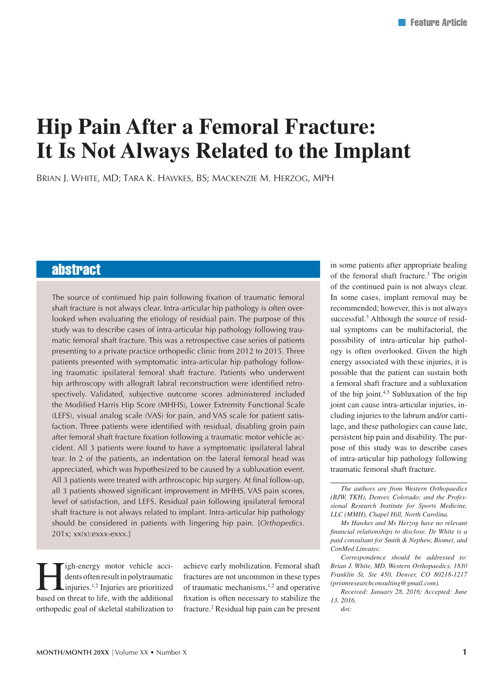 Hip Pain After a Femoral Fracture: It Is Not Always Related to the Implant