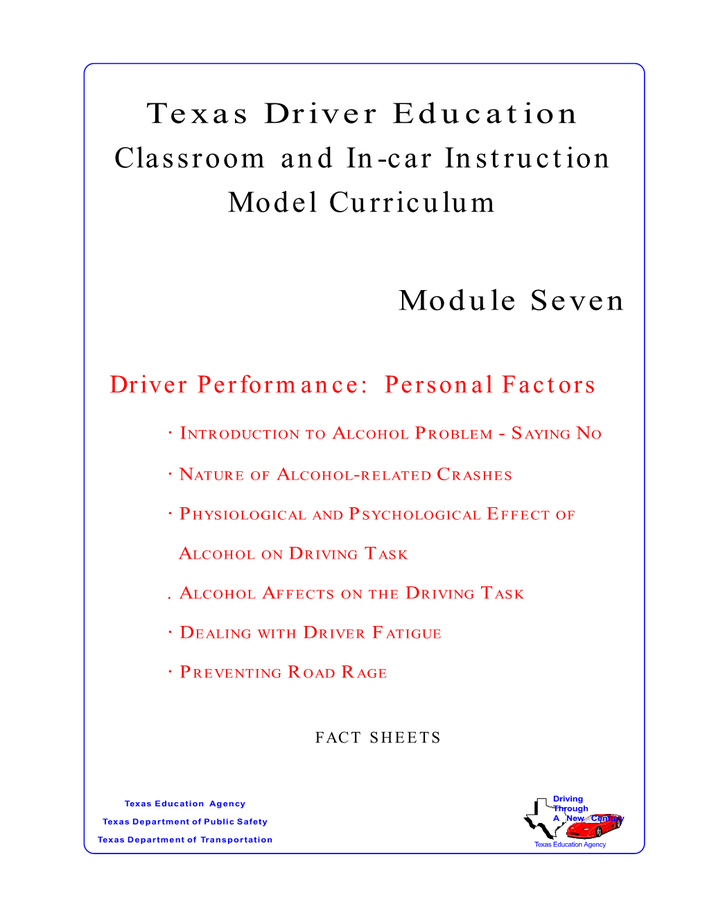 Module Seven Texas Driver Education Classroom and In-Car Instruction