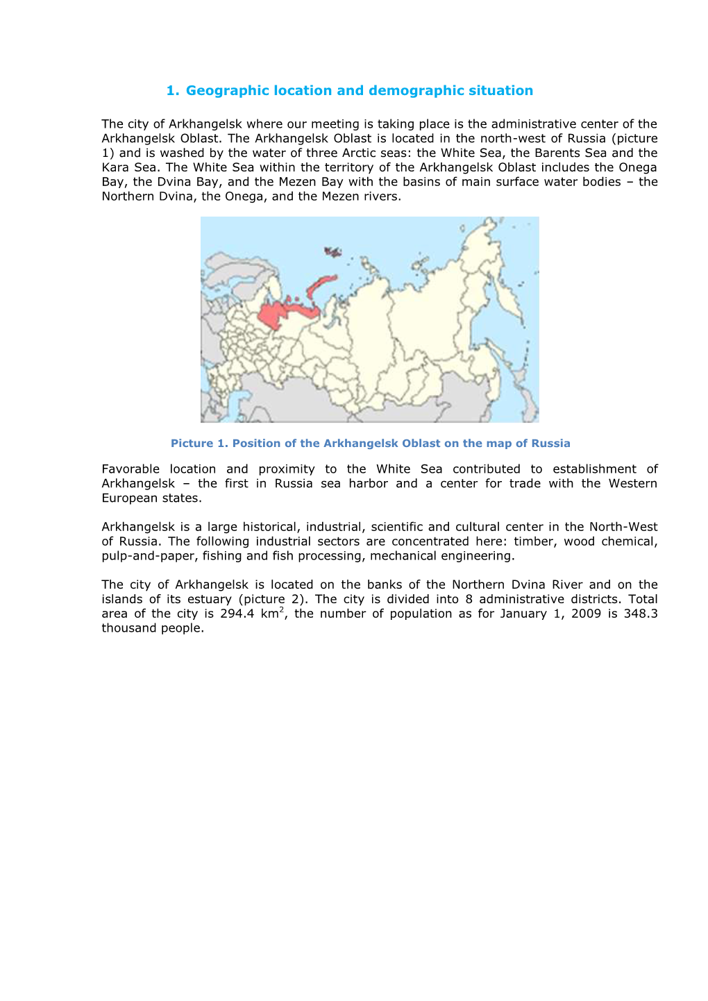 1. Geographic Location and Demographic Situation