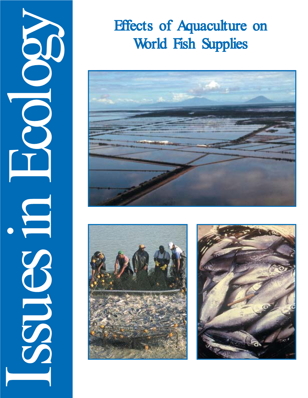 Effects of Aquaculture on World Fish Supplies