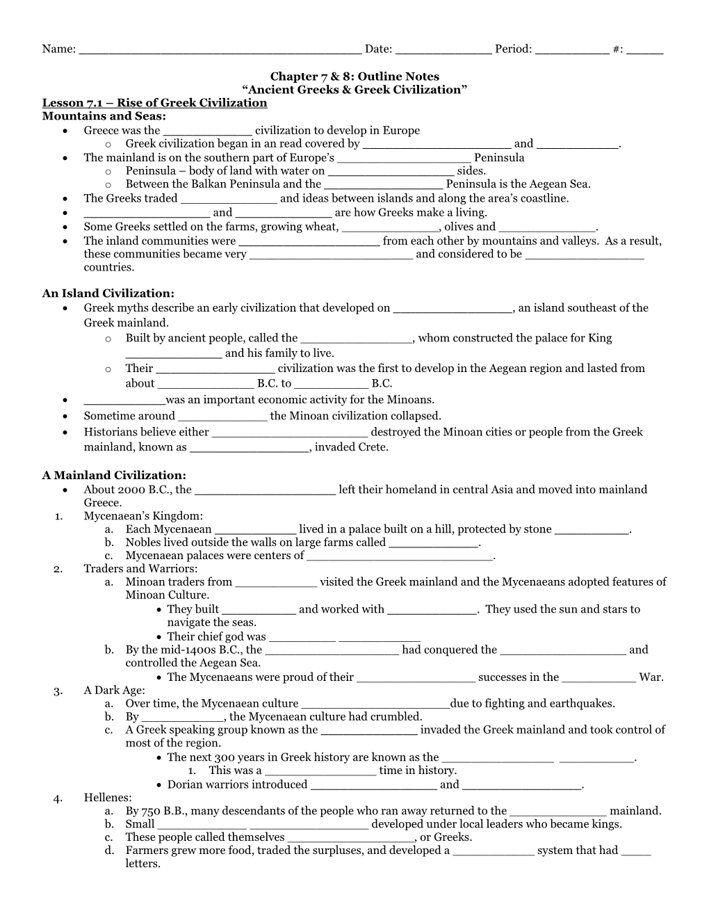 Chapter 7 & 8: Outline Notes L