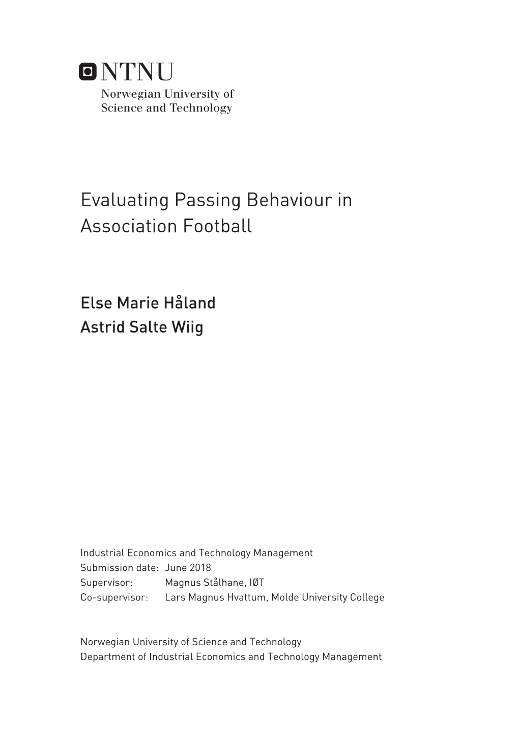 Evaluating Passing Behaviour in Association Football