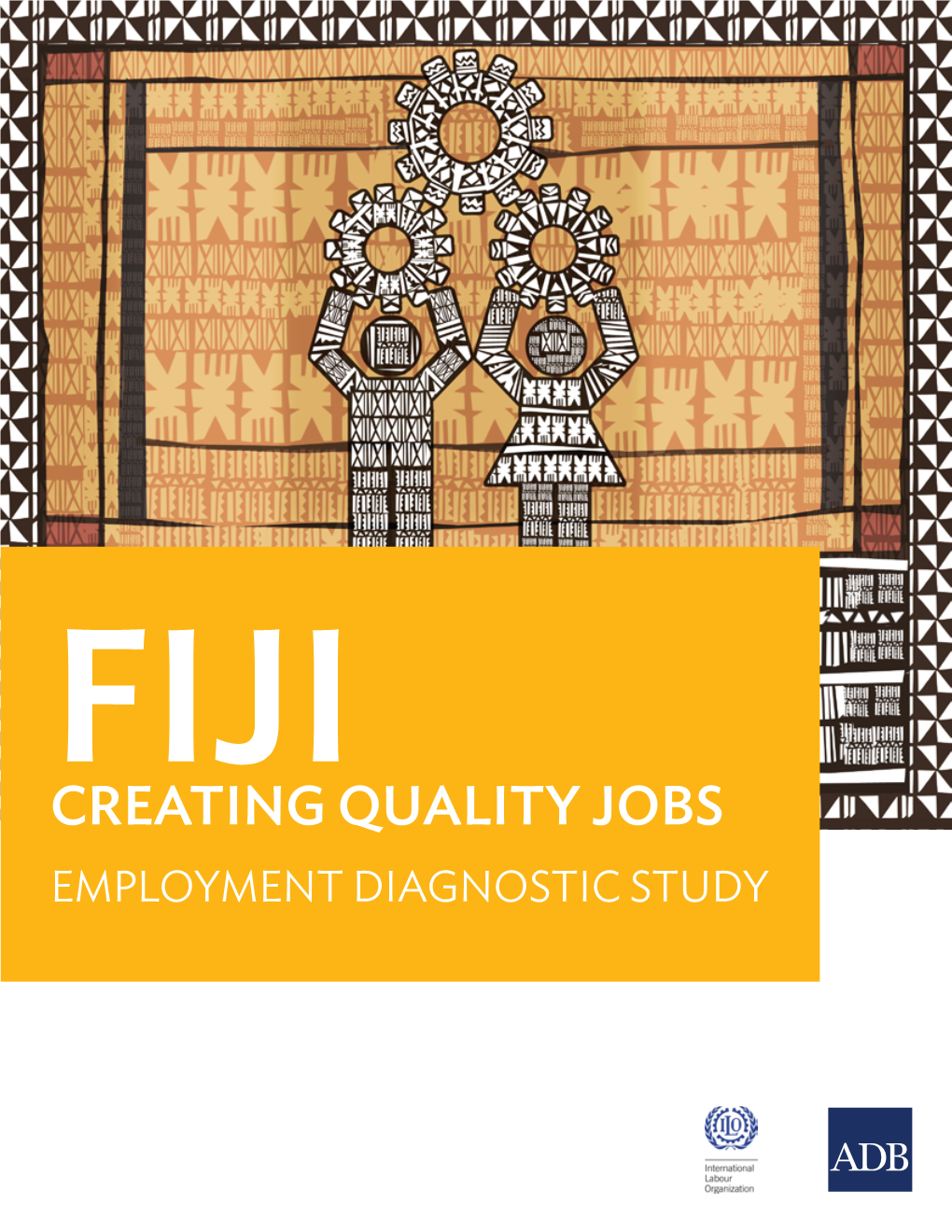 Fiji: Creating Quality Jobs