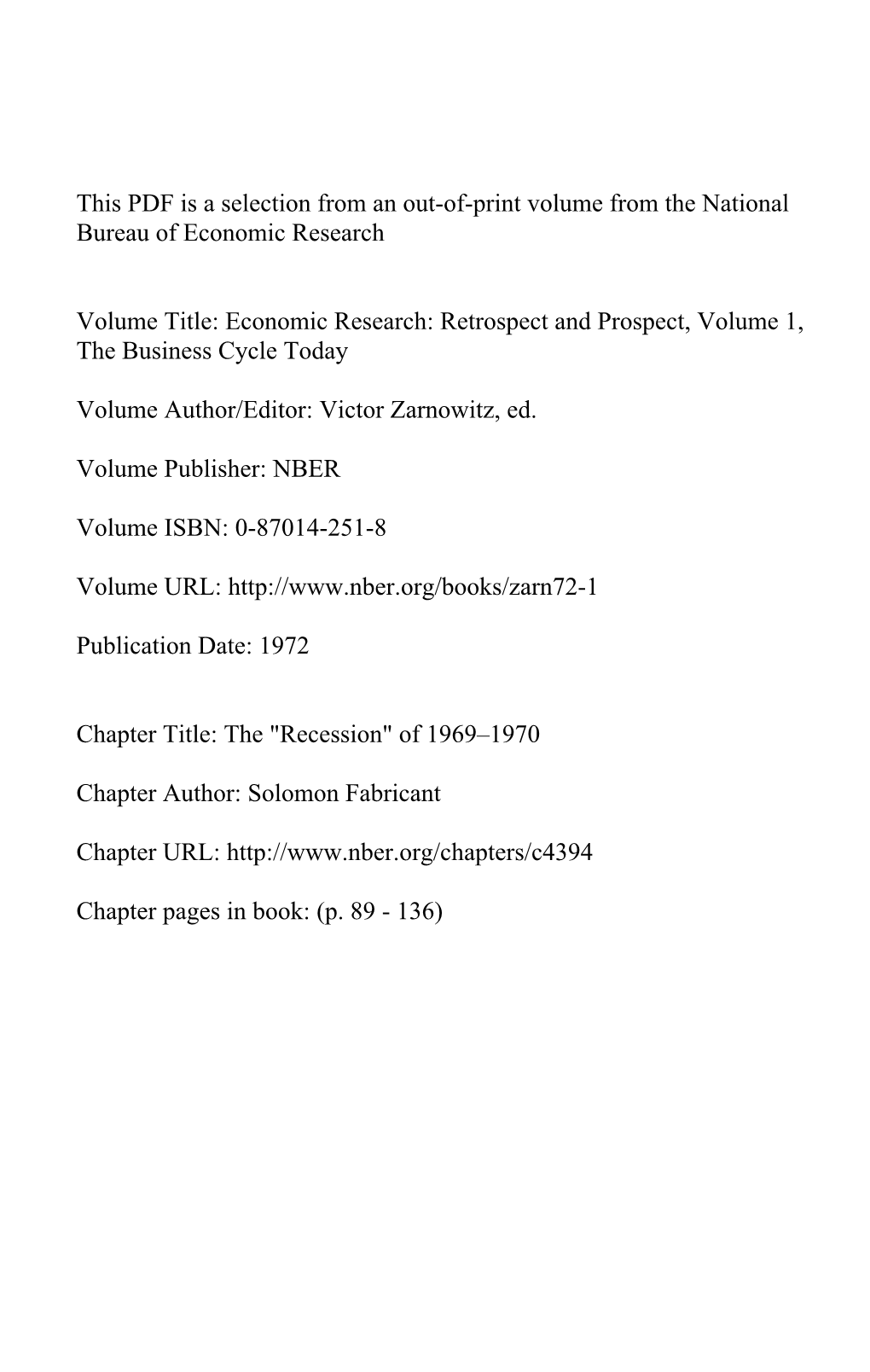 1969-70 a Recession Is Greatly Strengthened