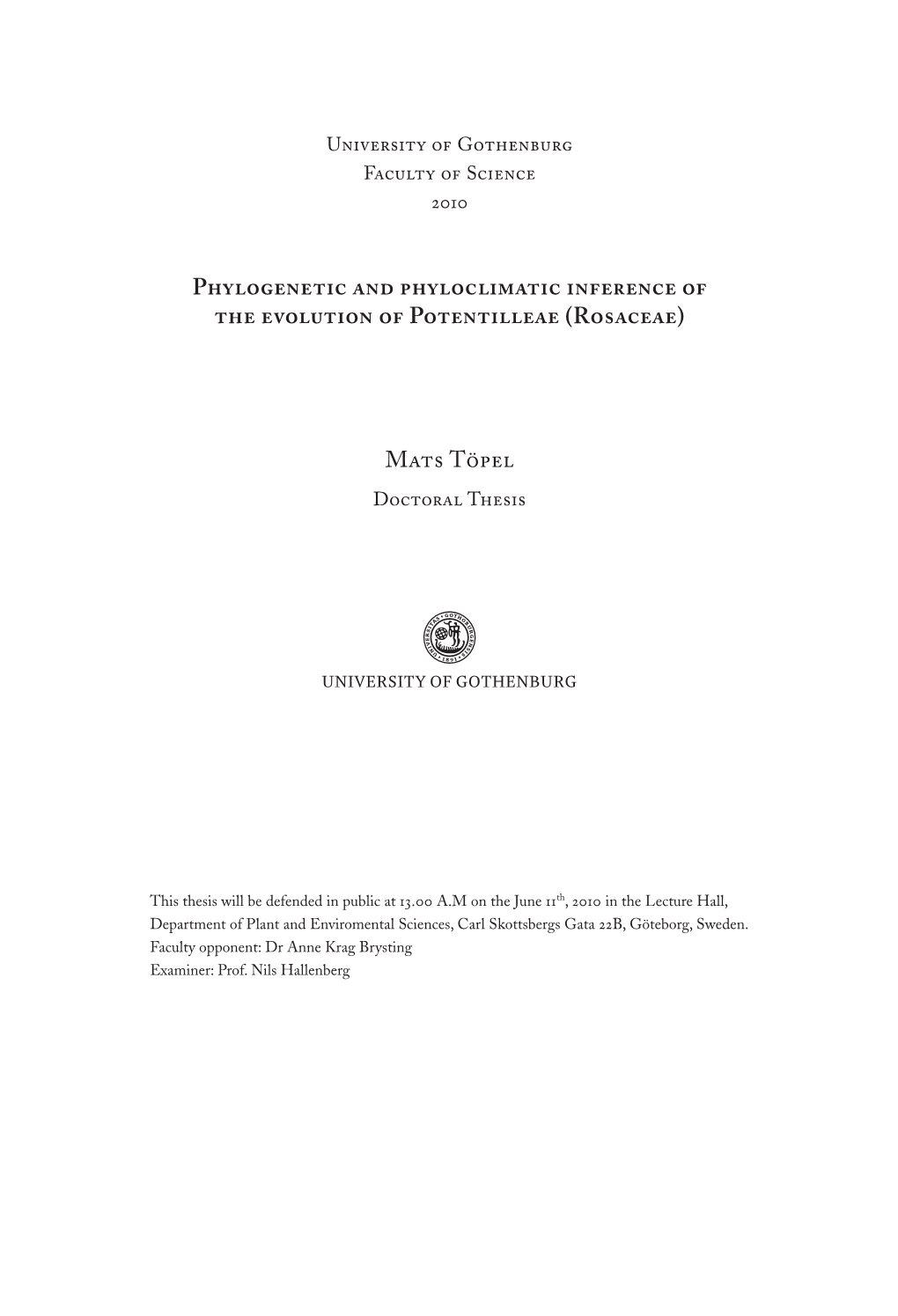 Phylogenetic and Phyloclimatic Inference of the Evolution of Potentilleae (Rosaceae)