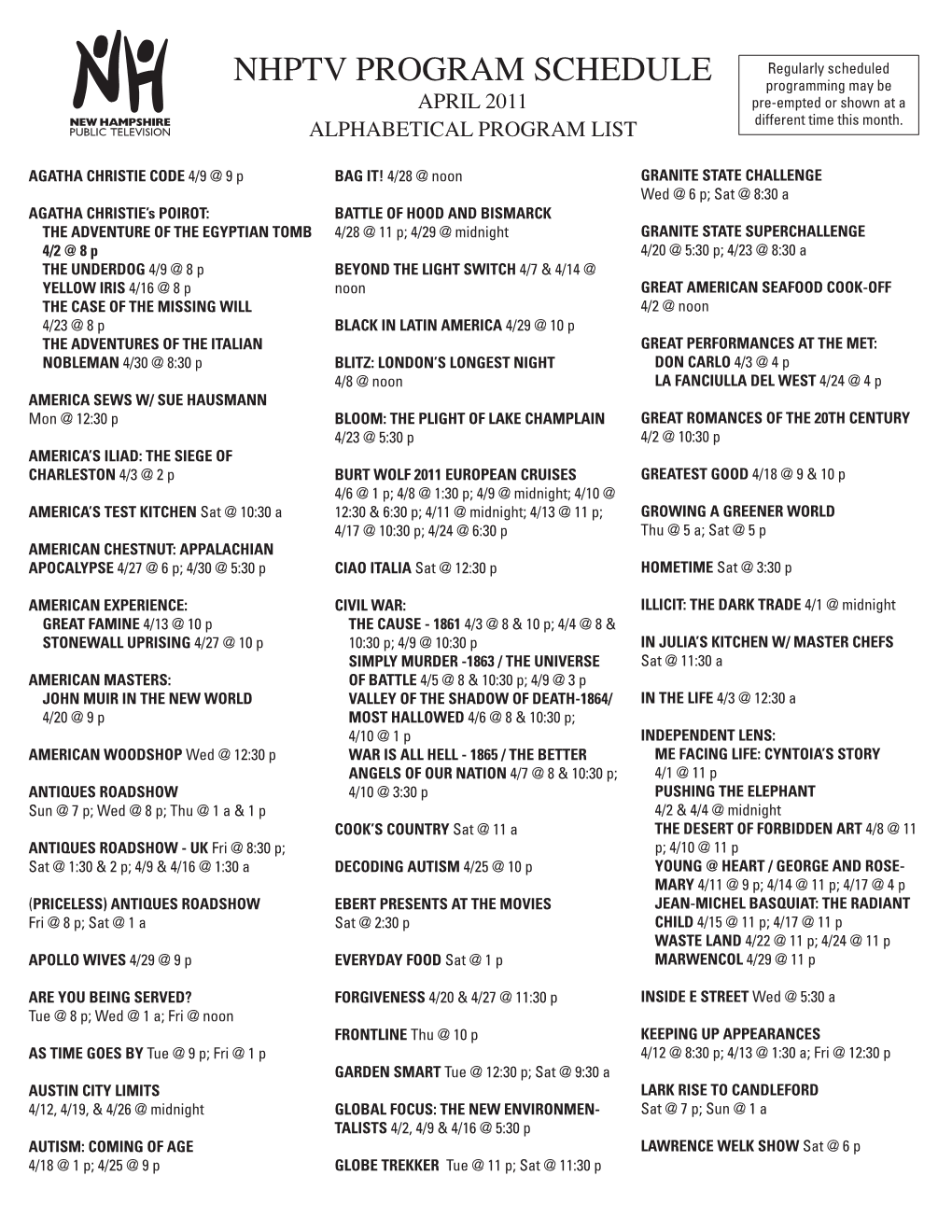 NHPTV PROGRAM SCHEDULE Programming May Be APRIL 2011 Pre-Empted Or Shown at a Different Time This Month