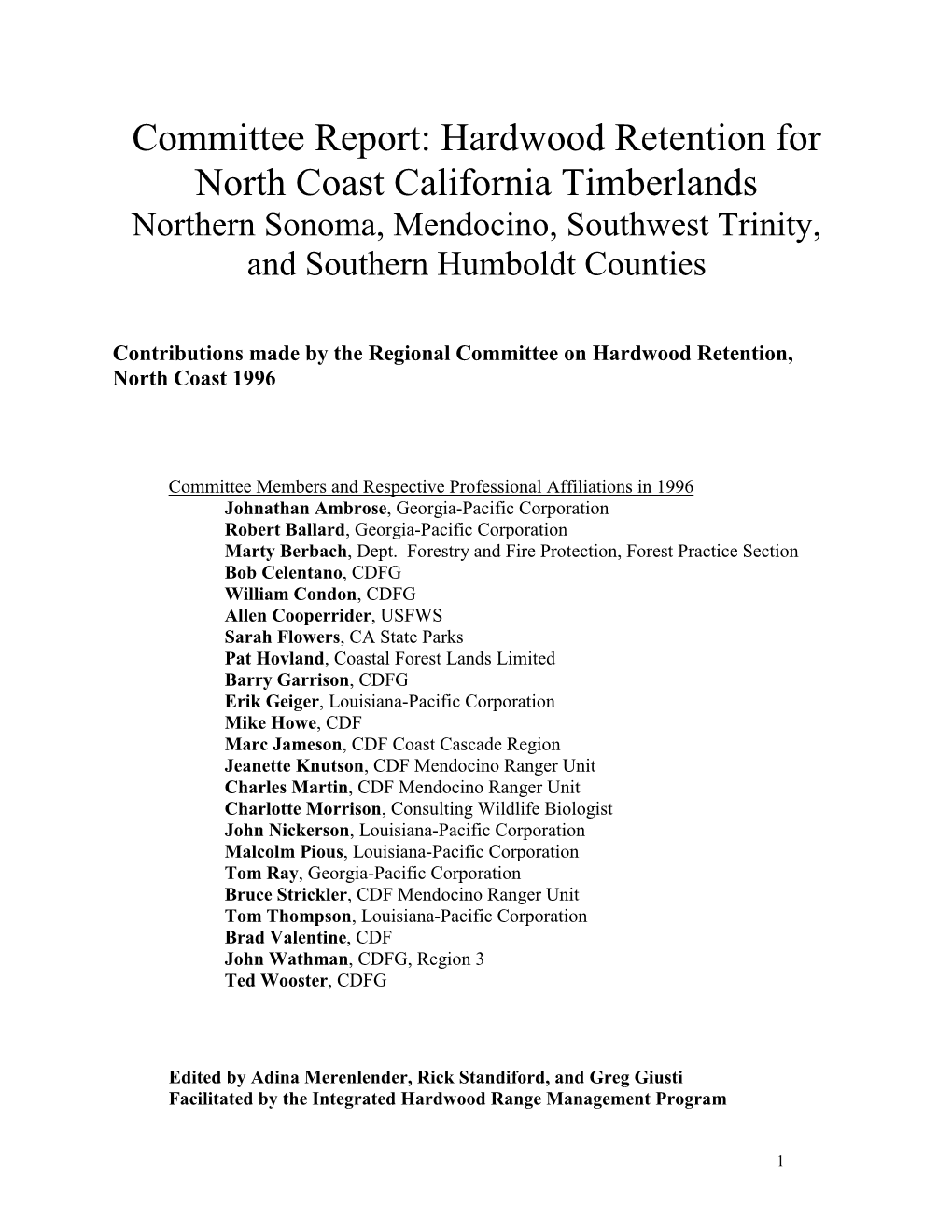 Hardwood Retention for North Coast California Timberlands Northern Sonoma, Mendocino, Southwest Trinity, and Southern Humboldt Counties