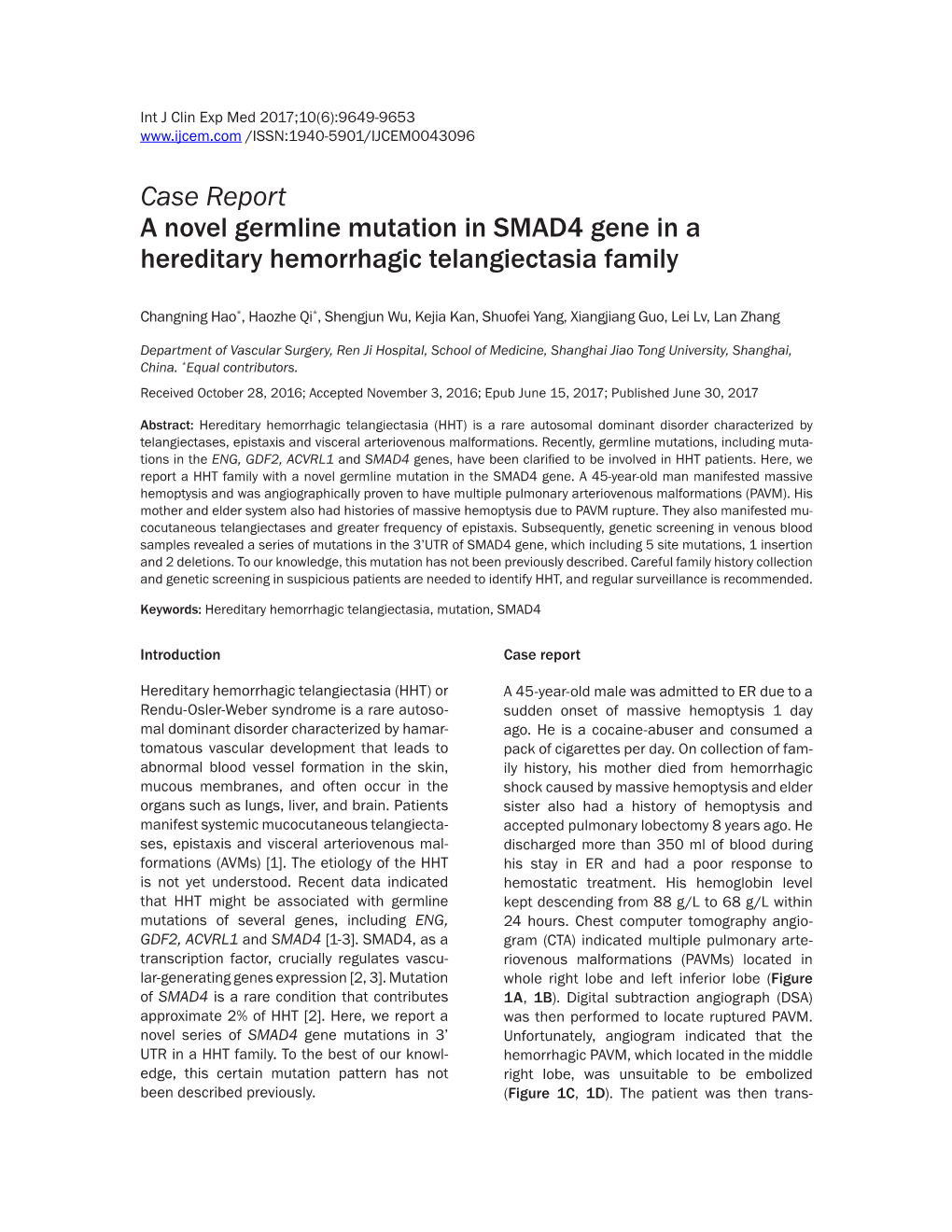 Case Report a Novel Germline Mutation in SMAD4 Gene in a Hereditary Hemorrhagic Telangiectasia Family