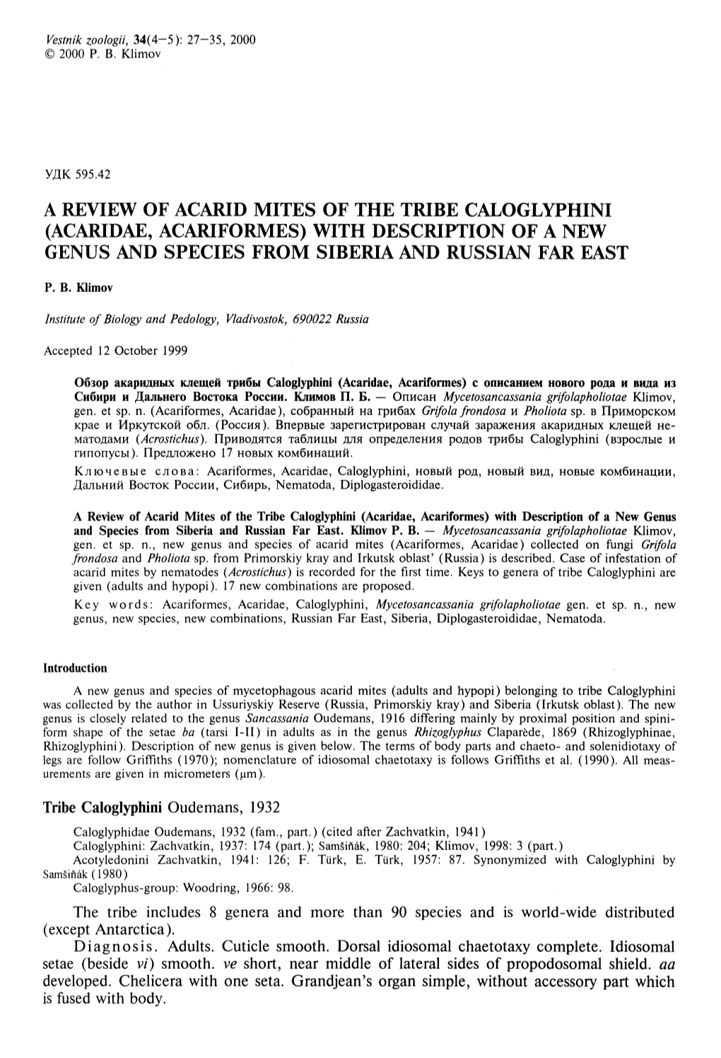 A Review of Acarid Mites of the Tribe Caloglyphini (Acaridae, Acariformes) with Description of a New Genus and Species from Siberia and Russian Far East