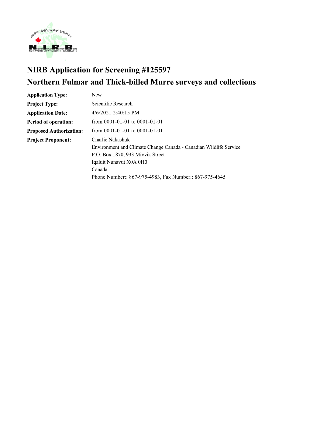 NIRB Application for Screening #125597 Northern Fulmar and Thick-Billed Murre Surveys and Collections