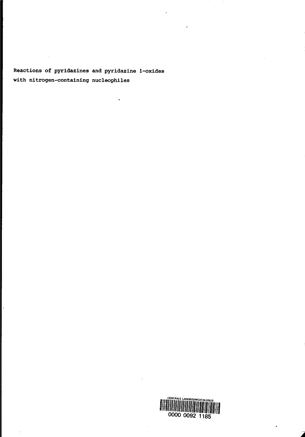 Reactions of Pyridazines and Pyridazine 1-Oxides with Nitrogen