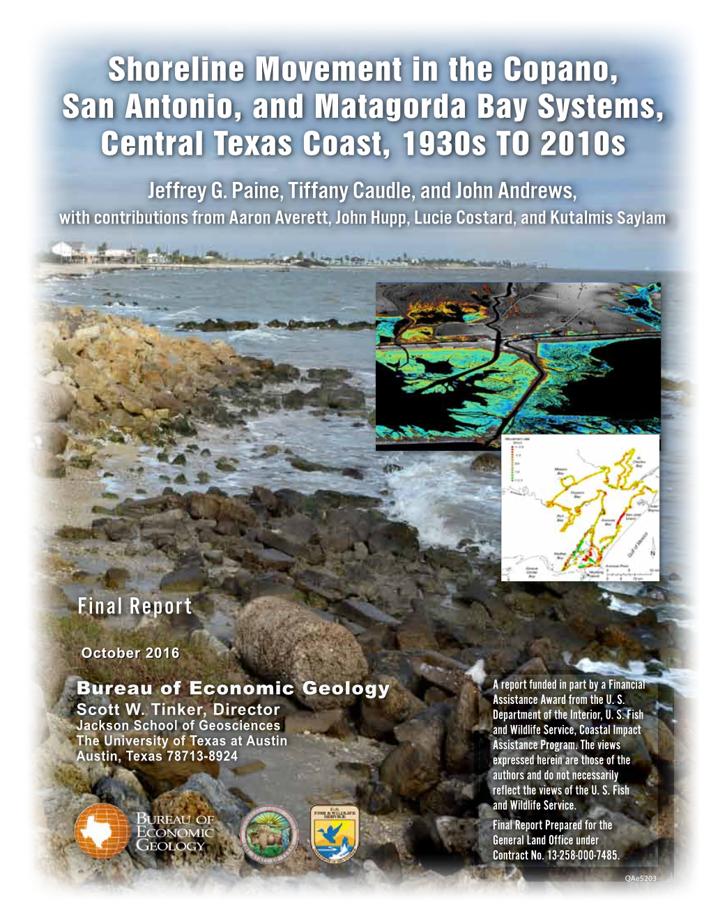 Shoreline Movement in the Copano, San Antonio, and Matagorda Bay Systems, Central Texas Coast, 1930S to 2010S Jeffrey G