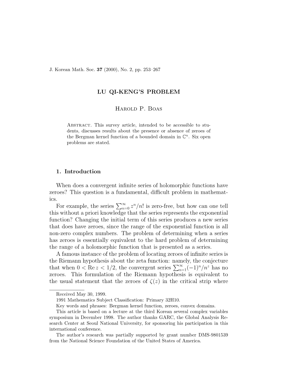 LU QI-KENG's PROBLEM Harold P. Boas 1. Introduction When Does a Convergent Infinite Series of Holomorphic Functions Have Zeroe