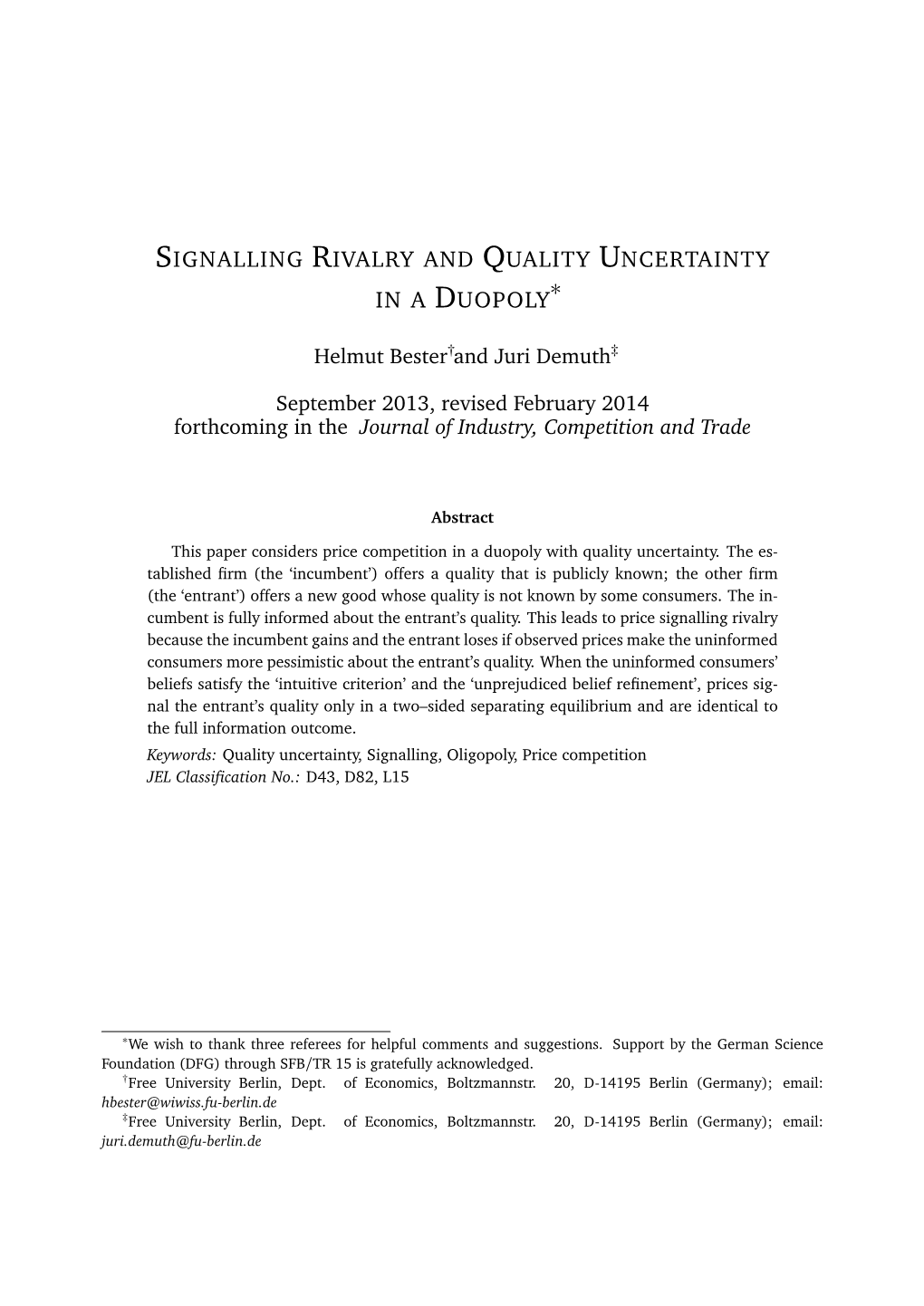 Signalling Rivalry and Quality Uncertainty