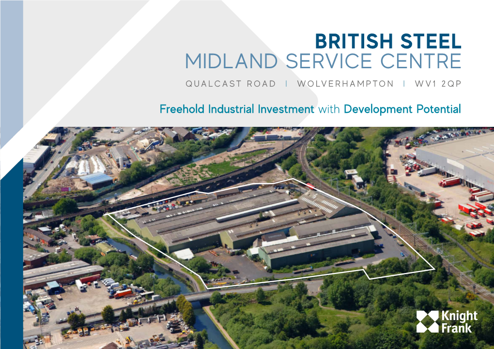 British Steel Midland Service Centre Qualcast Road I Wolverhampton I Wv1 2Qp