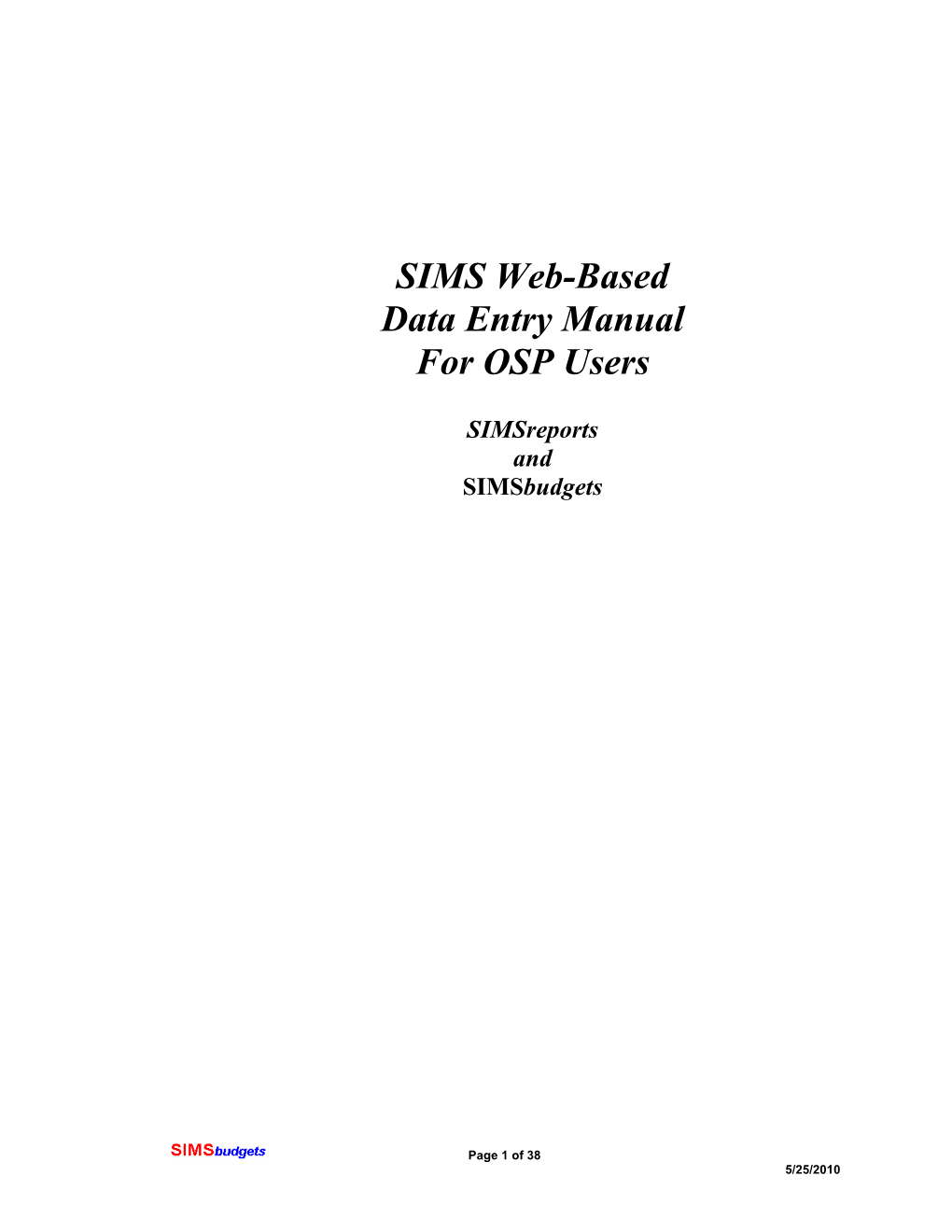 SIMS Web-Based Data Entry Manual for OSP Users