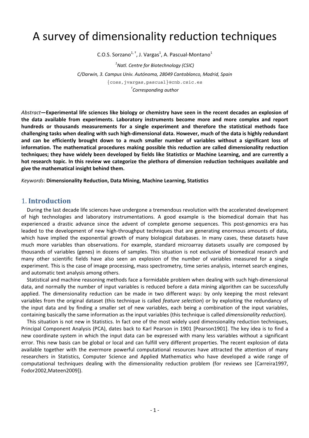 A Survey of Dimensionality Reduction Techniques