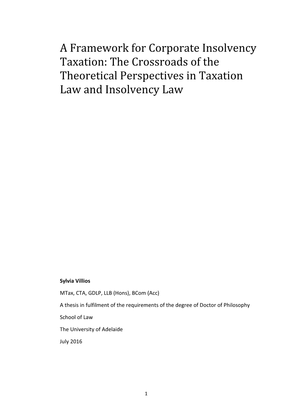 A Framework for Corporate Insolvency Taxation: the Crossroads of the Theoretical Perspectives in Taxation Law and Insolvency Law